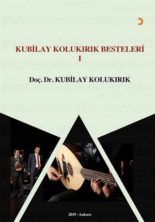 Kubilay Kolukırık Besteleri 1