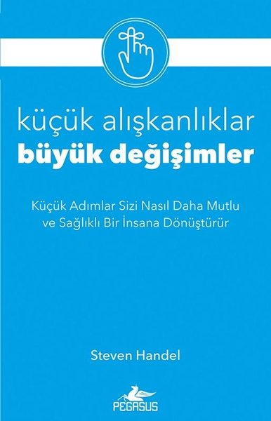 Küçük Alışkanlıklar Büyük Değişimler