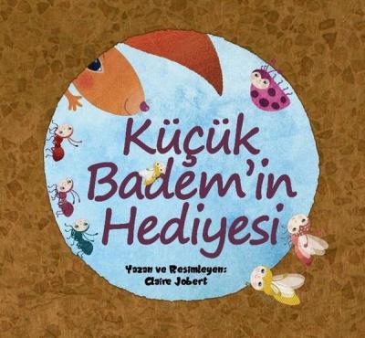 Küçük Badem'in Hediyesi