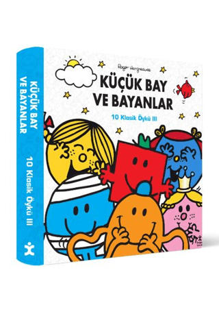 Küçük Bay ve Bayanlar - 10 Klasik Öykü 3 (Ciltli) Roger Hargreaves