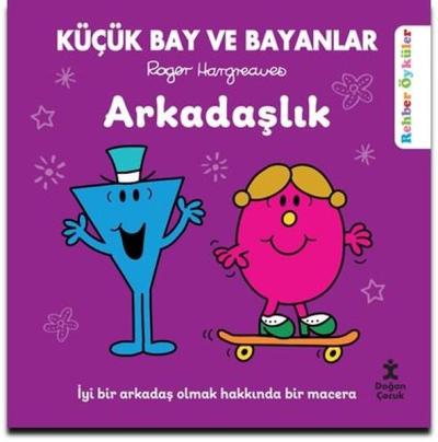 Küçük Bay ve Bayanlar-Arkadaşlık-Rehber Öyküler Roger Hargreaves