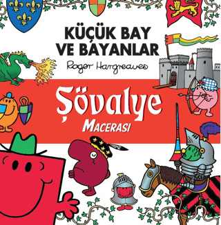 Küçük Bay ve Bayanlar - Şövalye Macerası Kolektif