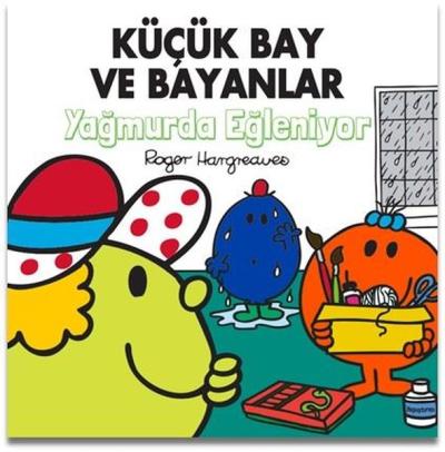 Küçük Bay ve Bayanlar - Yağmurda Eğleniyor Roger Hargreaves
