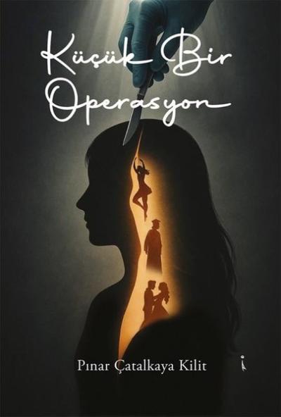 Küçük Bir Operasyon