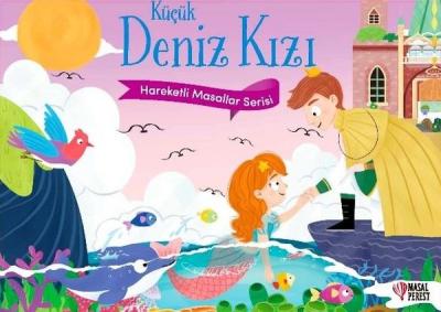 Küçük Deniz Kızı - Hareketli Masallar Serisi (Ciltli)