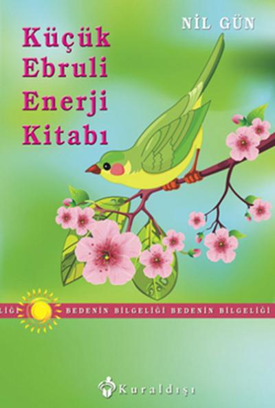 Küçük Ebruli Enerji Kitabı (Ciltli) %30 indirimli Nil Gün