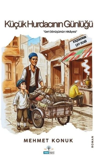 Küçük Hurdacının Günlüğü - Geri Dönüşümün Hikayesi