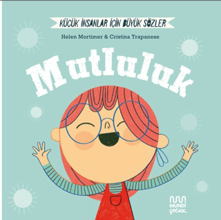 Küçük İnsanlar Büyük Sözler: Mutluluk (Ciltli)