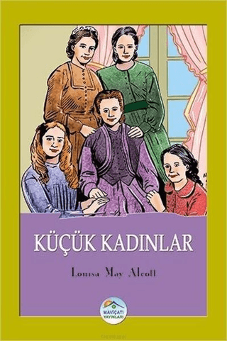 Küçük Kadınlar Louisa May Alcott