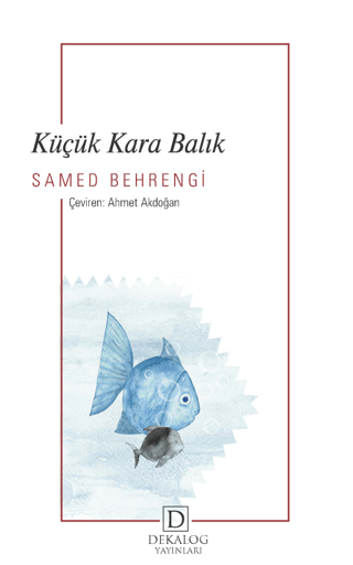 Küçük Kara Balık Samed Behrengi