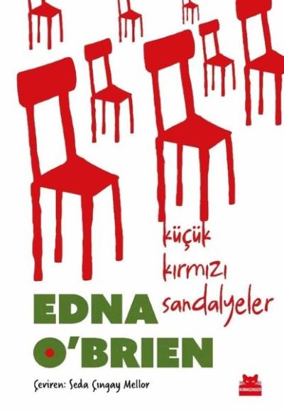 Küçük Kırmızı Sandalyeler Edna O'Brien