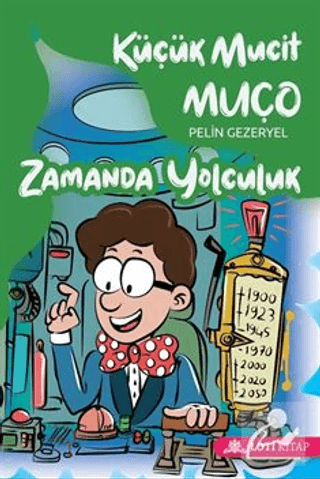 Küçük Mucit Muço Zamanda Yolculuk