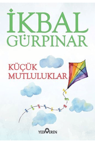 Küçük Mutluluklar İkbal Gürpınar