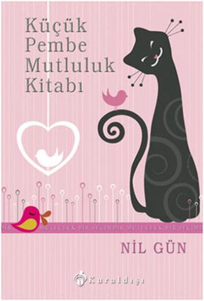 Küçük Pembe Mutluluk Kitabı - Mutluluk Bir Seçimdir (Ciltli) %30 indir