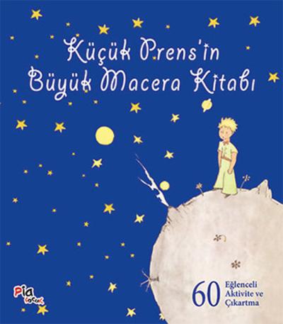 Küçük Prens'in Büyük Macera Kitabı