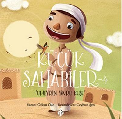 Küçük Sahabiler 4 - Umeyr'in Yavru Kuşu