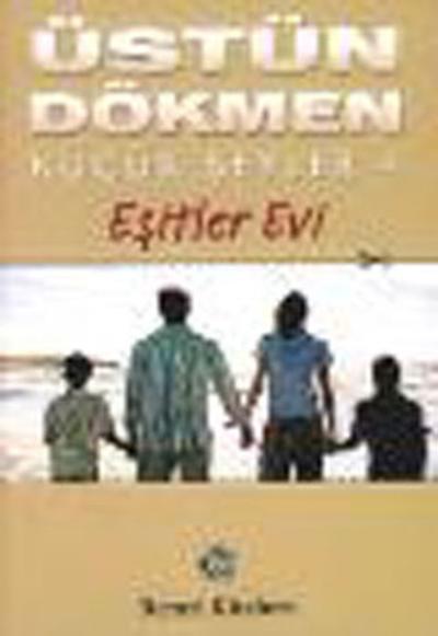 Küçük Şeyler 4 - Eşitler Evi