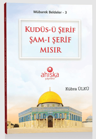 Kudüs-ü Şerif Şam-ı Şerif Mısır