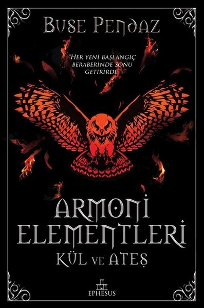 Kül ve Ateş-Armoni Elementleri (Ciltli)