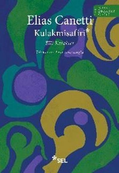Kulakmisafiri: Elli Karakter Elias Canetti