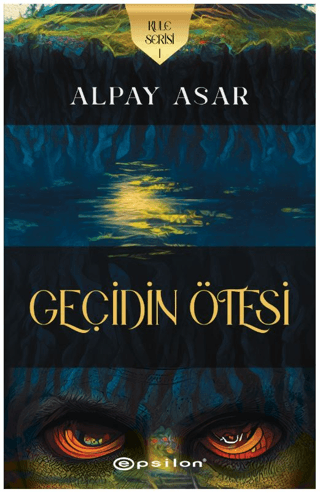 Kule Serisi 1 - Geçidin Ötesi