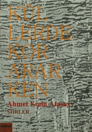 Küllerde Kor Ararken