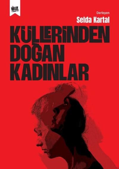 Küllerinden Doğan Kadınlar
