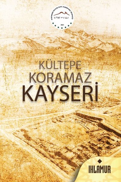 Kültepe Koramaz Kayseri - Anma ve Armağan Kitaplar (Ciltli)