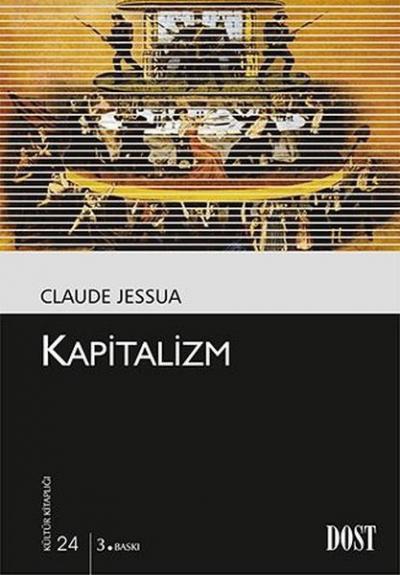 Kültür Kitaplığı 24 - Kapitalizm %20 indirimli Claude Jessua