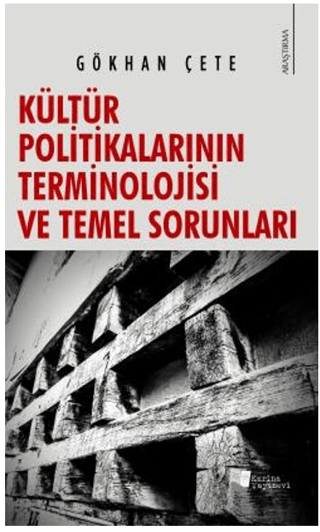 Kültür Politikalarının Terminolojisi ve Temel Sorunları