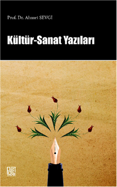 Kültür - Sanat Yazıları Ahmet Sevgi