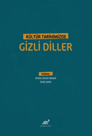 Kültür Tarihimizde Gizli Diller