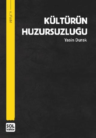 Kültürün Huzursuzluğu (Ciltli)