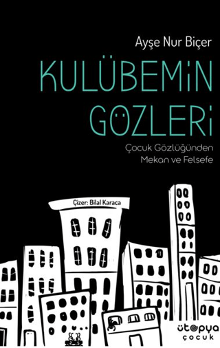 Kulübemin Gözleri