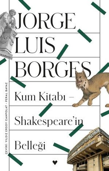 Kum Kitabı - Shakespeare'in Belleği Jorge Luis Borges