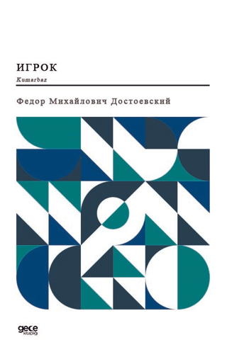 Kumarbaz - Rusça Fyodor Mihayloviç Dostoyevski