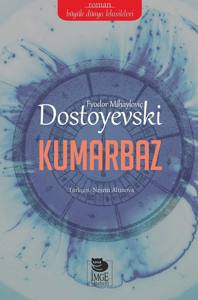 Kumarbaz Fyodor Mihayloviç Dostoyevski