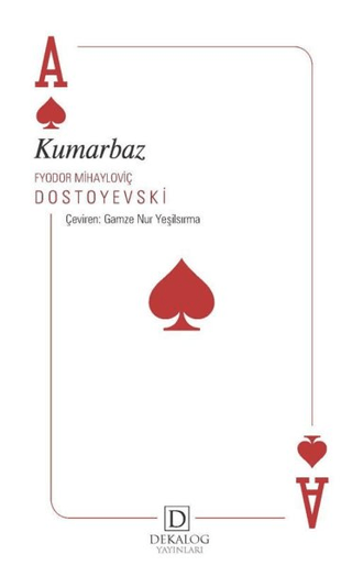 Kumarbaz Fyodor Mihayloviç Dostoyevski