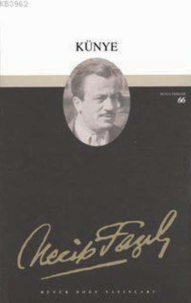 Künye Necip Fazıl Kısakürek
