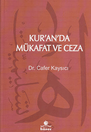 Kur’an’da Mükafat ve Ceza
