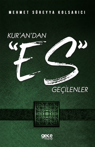 Kur’an’dan Es Geçilenler