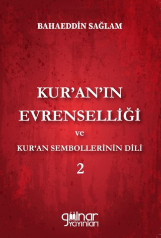 Kur’an’ın Evrenselliği ve Kur’an Sembollerinin