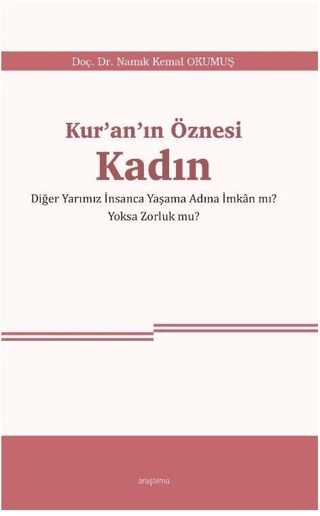Kur’an’ın Öznesi Kadın