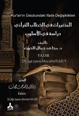 Kur’an’ın Üslubundaki Ifade Değişiklikleri