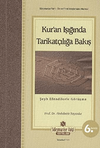 Kur’an Işığında Tarikatçılığa Bakış