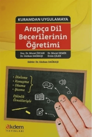 Kuramdan Uygulamaya Arapça Dil Becerilerinin Öğretimi