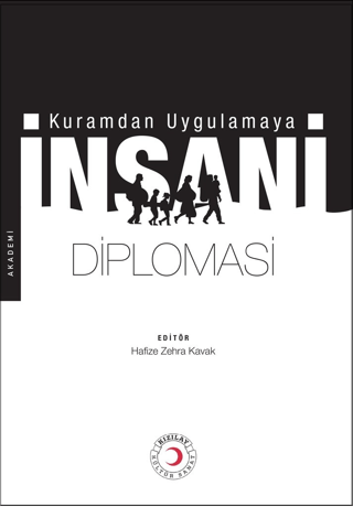 Kuramdan Uygulamaya İnsani Diplomasi
