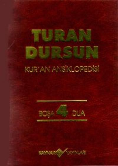 Kur'an AnsiklopedisiCilt: 4 Boşa-Dua %29 indirimli Turan Dursun