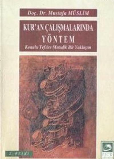 Kur'an Çalışmalarında Yöntem