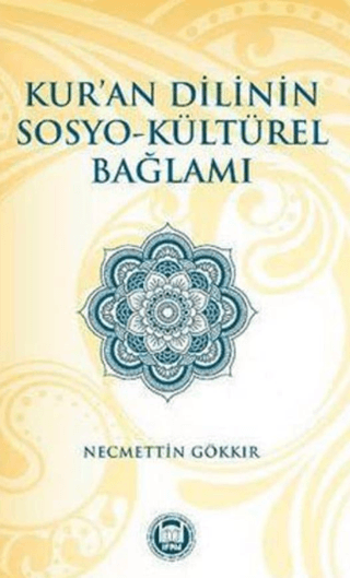 Kur'an Dilinin Sosyo-Kültürel Bağlamı